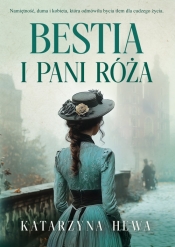 Bestia i pani Róża - Katarzyna Hewa