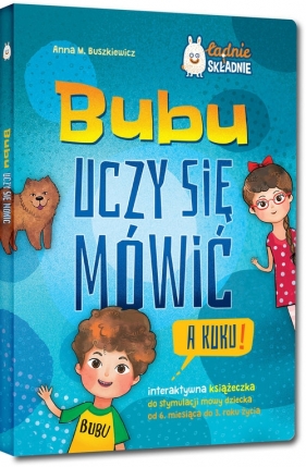 Bubu uczy się mówić. A kuku! (Uszkodzona okładka) - Anna M. Buszkiewicz