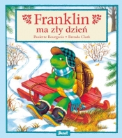 Franklin ma zły dzień - Paulette Bourgeois