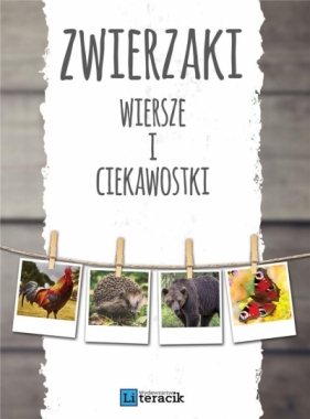 Zwierzaki: Wiersze i ciekawostki - Opracowanie zbiorowe