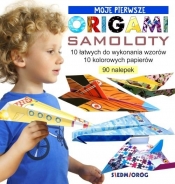 Moje pierwsze origami - Samoloty - Marcelina Grabowska-Piątek