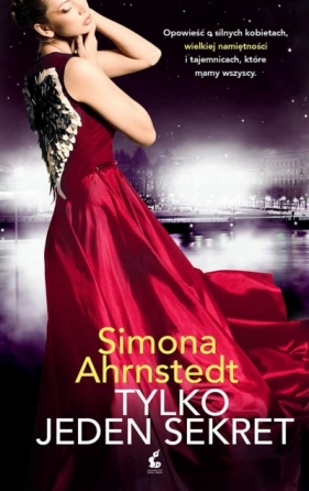 Tylko jeden sekret - Simona Ahrnstedt