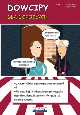 Dowcipy Nr 24 Dla dorosłych - Przemysław Adamczewski