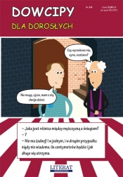 Dowcipy Nr 24 Dla dorosłych - Przemysław Adamczewski
