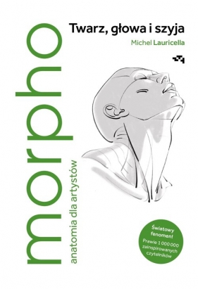 Morpho. Twarz, głowa i szyja - Michel Lauricella