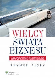 Wielcy świata biznesu - Rhymer Rigby