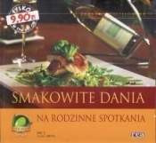 Smakowite dania na rodzinne spotkania seria z oliwką (Uszkodzona okładka)