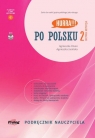 Po polsku 2 Podręcznik nauczyciela Agnieszka Dixon, Agnieszka Jasińska