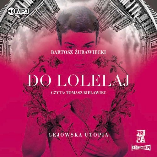 Do Lolelaj. Gejowska utopia