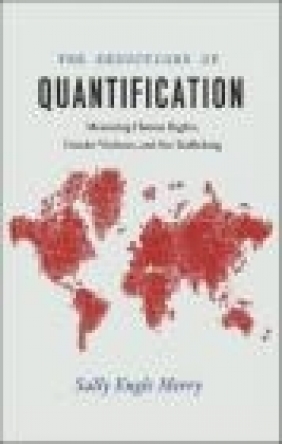 Seductions of Quantification Sally Engle Merry