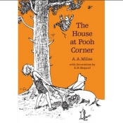 The House at Pooh Corner - A.A. Milne