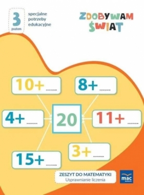 Zdobywam świat Zeszyt do matematyki Poziom 3 - Justyna Hadryś