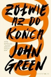 Żółwie aż do końca - John Green