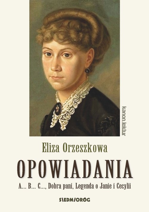 Eliza Orzeszkowa. Opowiadania
