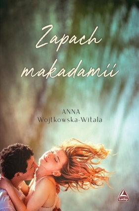 Zapach makadami - Wojtkowska-Witala Anna
