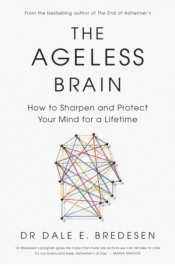 The Ageless Brain wer. angielska - Dale Bredesen