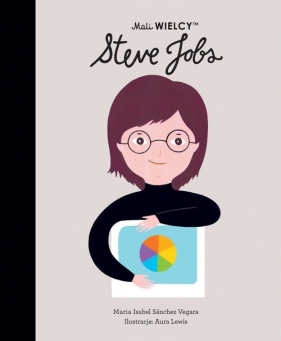 Mali WIELCY. Steve Jobs - Sanchez Vegara Maria Isabel