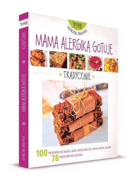 Mama alergika gotuje tradycyjnie - Jankowska Katarzyna