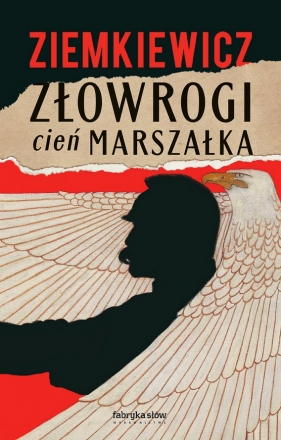 Złowrogi cień Marszałka - Rafał A. Ziemkiewicz