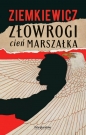 Złowrogi cień Marszałka - Rafał A. Ziemkiewicz
