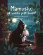 Mamusiu, jak wielki jest świat? - Sabine Bohlmann