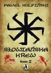 "Słowiańska krew" Tom 1
