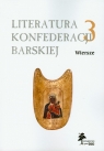 Literatura Konfederacji Barskiej 3 Wiersze