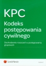 Kodeks postępowania cywilnego Dochodzenie roszczeń w postępowaniu