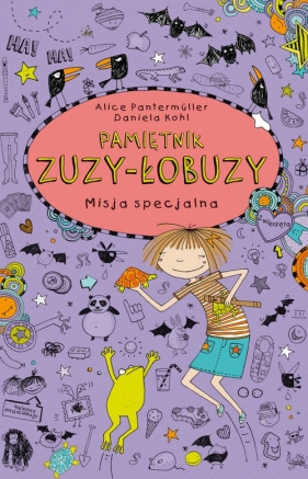Pamiętnik Zuzy-Łobuzy. Tom 5. Misja specjalna - Alice Pantermüller