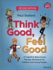 Think Good, Feel Good - Stallard Paul