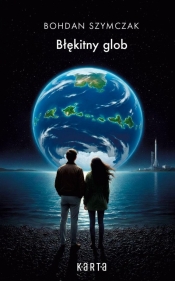 Błękitny glob - Bohdan Szymczak