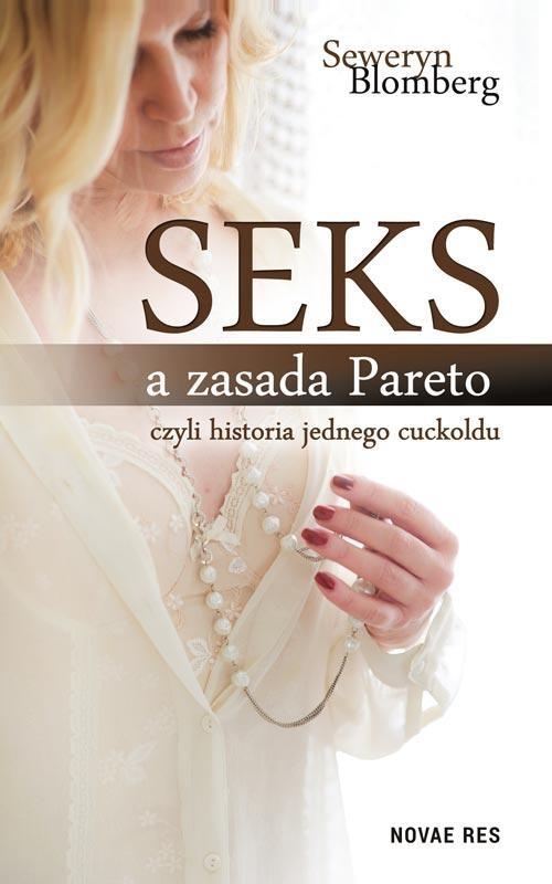 Seks a zasada Pareto czyli historia jednego cuckoldu