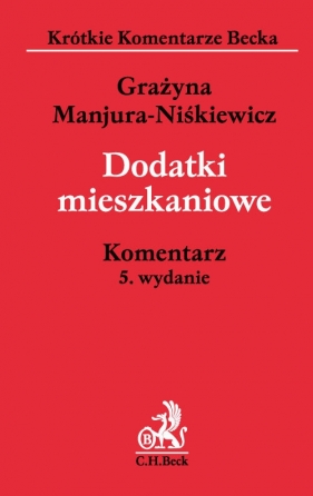 Dodatki mieszkaniowe Komentarz - Manjura-Niśkiewicz Grażyna