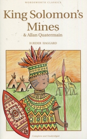 King Solomons Mines & Allan Quatermain - Henry Rider Haggard