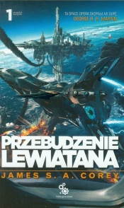 Przebudzenie Lewiatana. Część 1 - James S.A. Corey