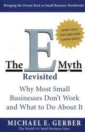 The E-Myth Revisited - Michael E. Gerber