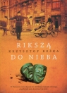 Rikszą do nieba Krzysztof Beśka