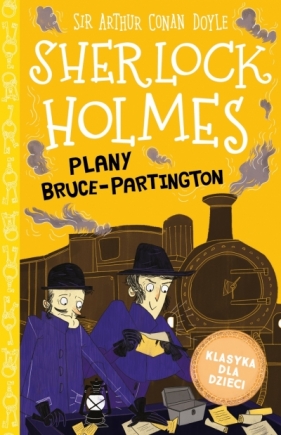 Sherlock Holmes. Plany Bruce-Partington - Arianna Bellucci (ilustr.), Arthur Conan Doyle