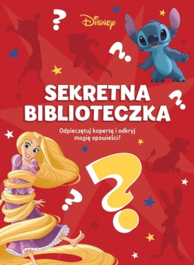 Sekretna biblioteczka. Odpieczętuj kopertę i odkryj magię opowieści! Disney - Opracowanie zbiorowe
