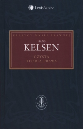 Czysta teoria prawa - Kelsen Hans