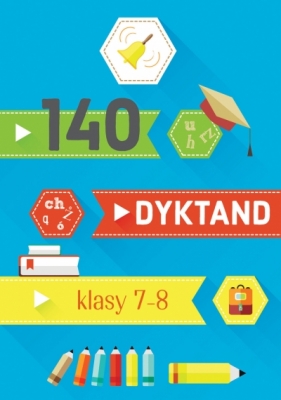 140 dyktand Klasy 7-8 - Tarkowski Stanisław 