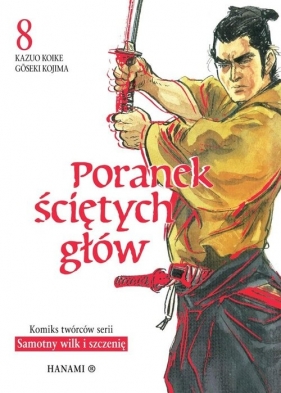 Poranek ściętych głów 8 - Kazuo Koike, Gōseki Kojima