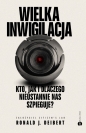 Wielka inwigilacja - Ronald J. Deibert