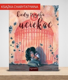Kiedy trzeba uciekać - Pimm van Hest