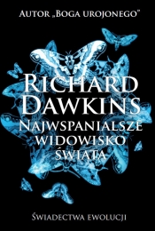 Najwspanialsze widowisko świata - Richard Dawkins