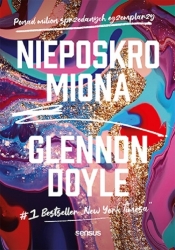 Nieposkromiona - Glennon Doyle-Melton