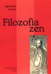Filozofia zen - Kozyra Agnieszka