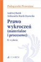 Prawo wykroczeń (materialne i procesowe) z testami online - Andrzej Marek , Aleksandra Marek-Ossowska
