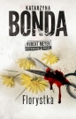 Florystka. Hubert Meyer. Tom 3 - Katarzyna Bonda