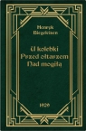  U kolebki, przed ołtarzem, nad mogiłą